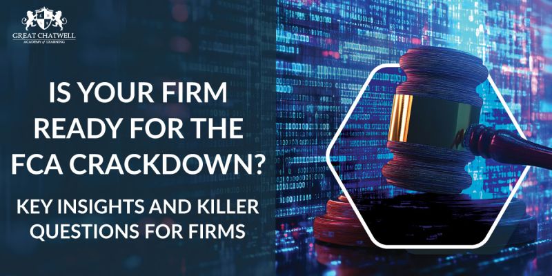 Is your firm ready for the FCA crackdown?